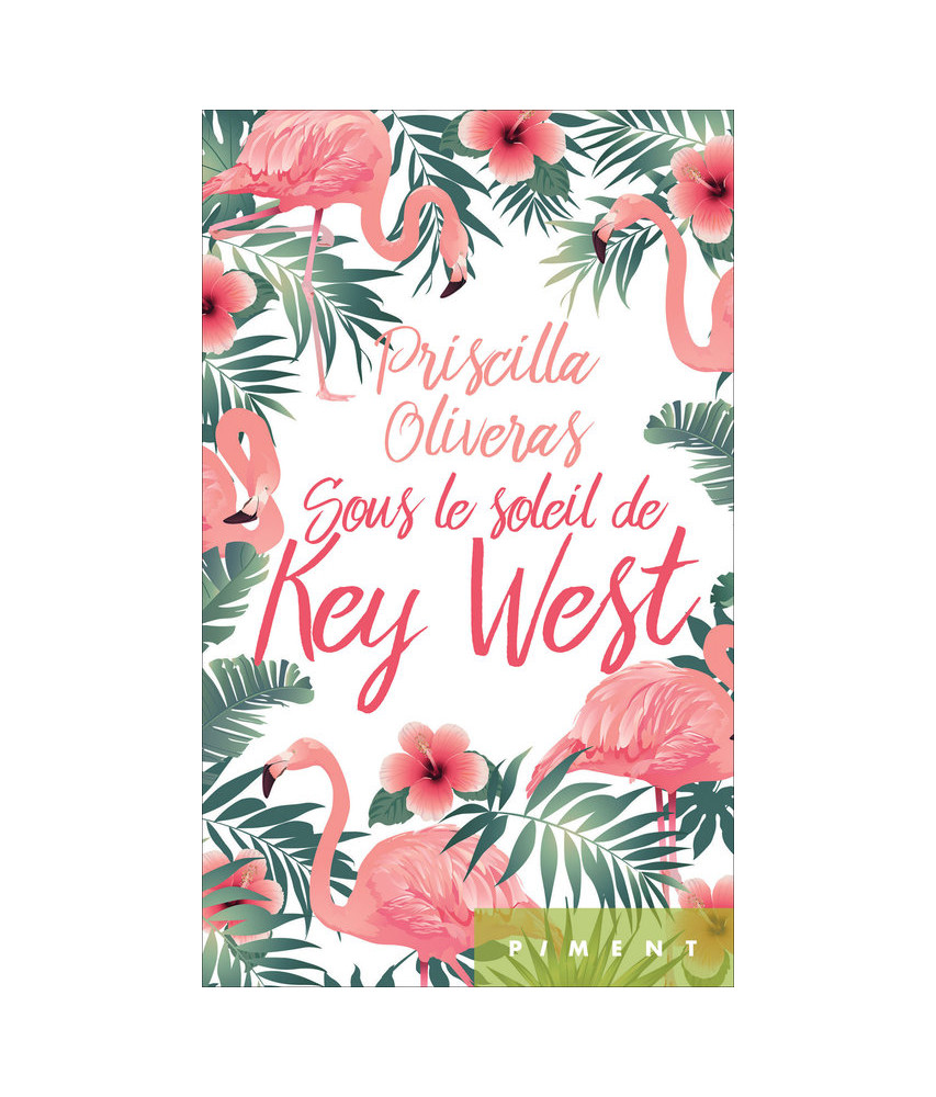 Sous le soleil de Key West Sous le soleil de Key West