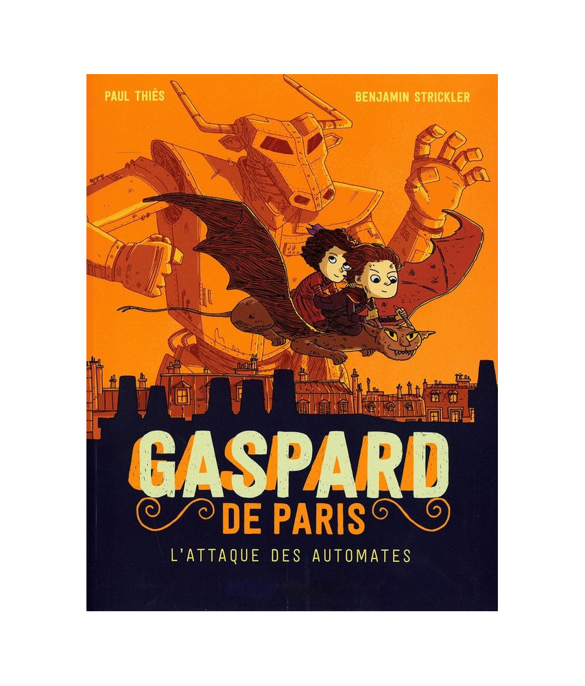 Gaspard de Paris Tome 2 Gaspard de Paris Tome 2