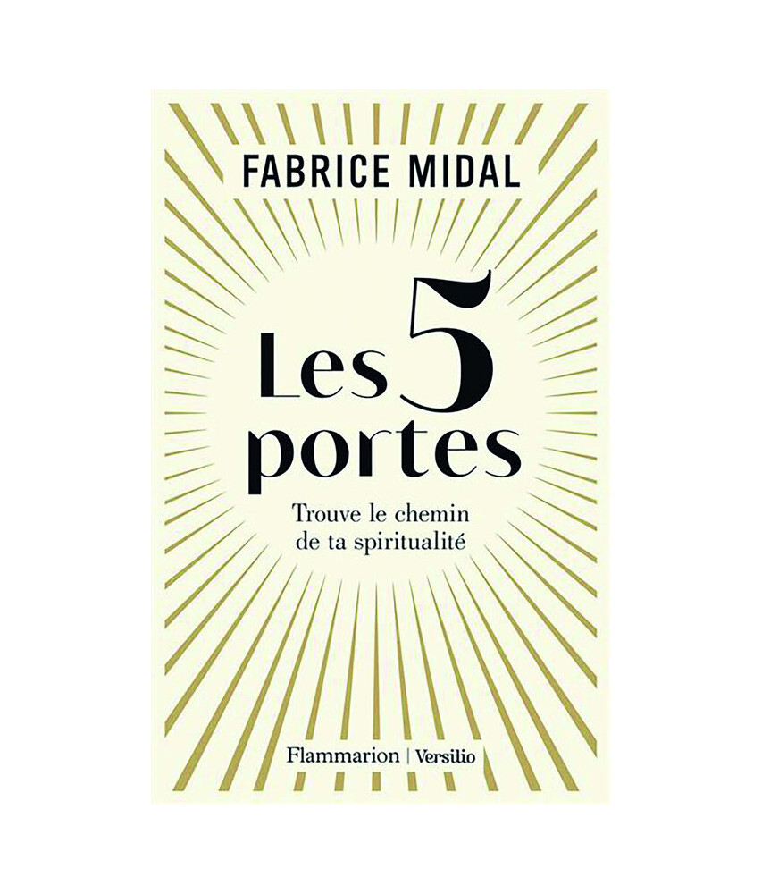 Les 5 portes-Trouve le chemin de ta spiritualité