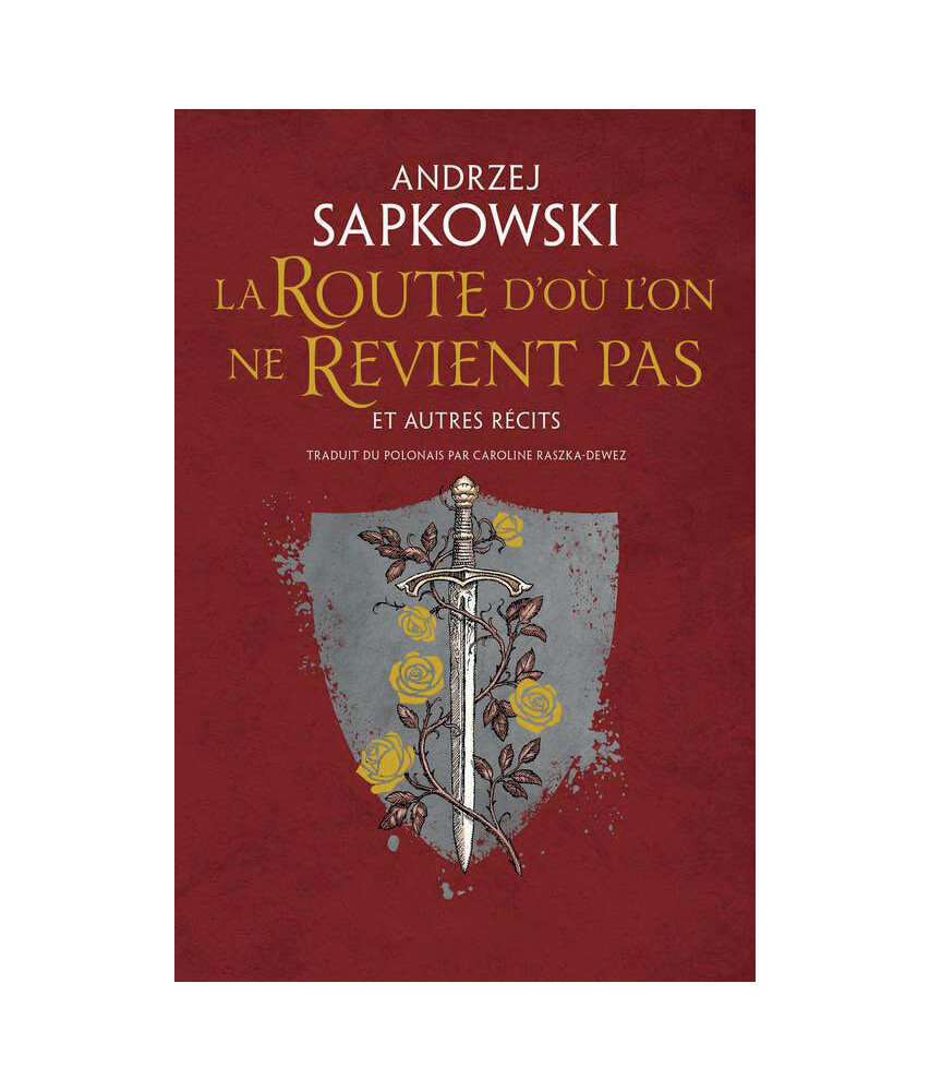 La route d'où l'on ne revient pas et autres récits