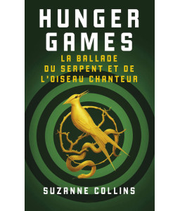 Hunger Games : La ballade du serpent et de l'oiseau chanteur