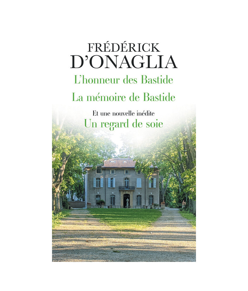 L'honneur des Bastide / La mémoire des Bastide + nouvelle L'honneur des Bastide / La mémoire des Bastide + nouvelle