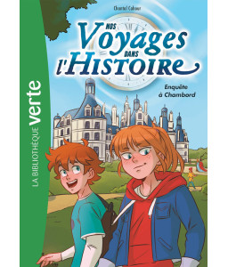 Nos voyages dans l'histoire - Tome 1