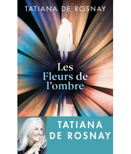 Les Fleurs de l'ombre