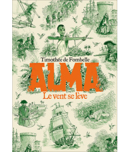 Alma, Le vent se lève