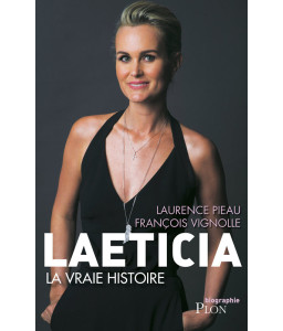 Laeticia, la vraie histoire