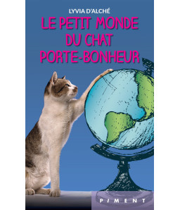 Le chat porte-bonheur - Tome 2 - Le petit monde du chat port