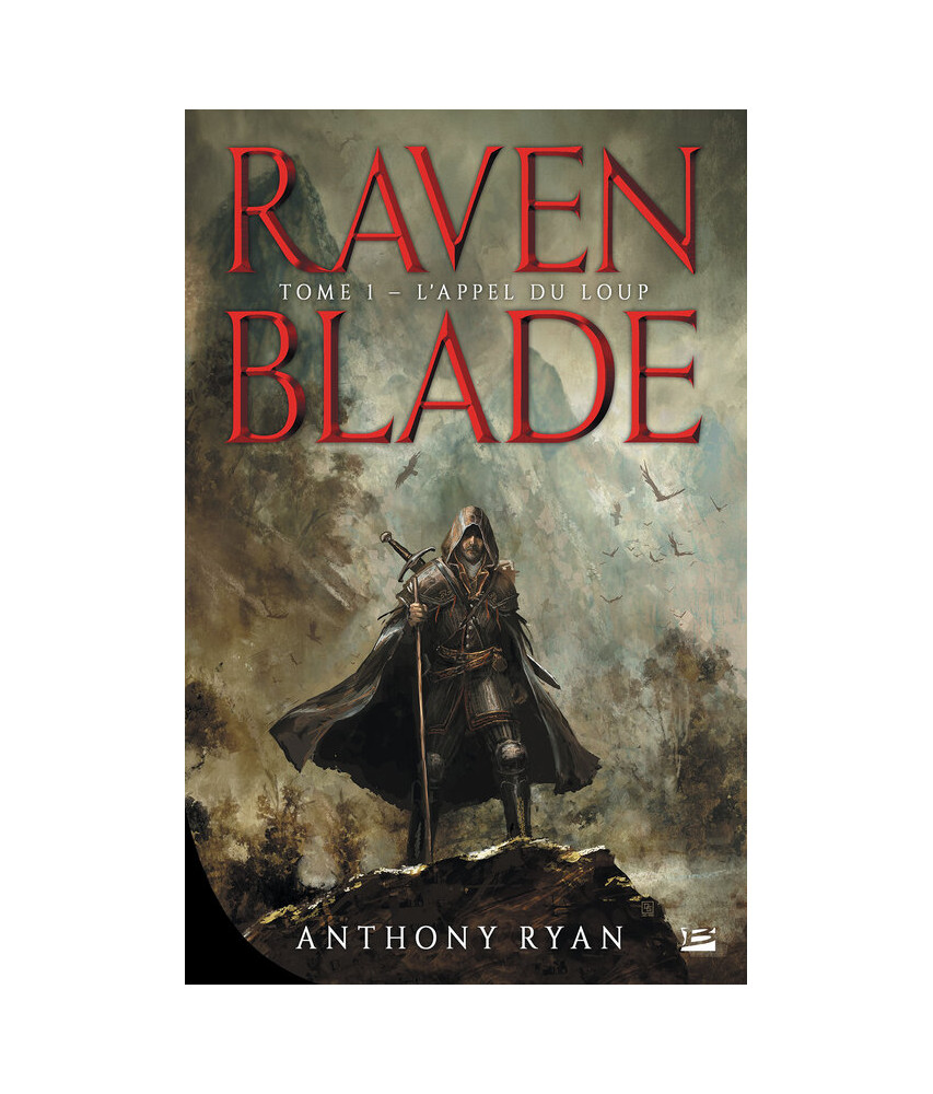 Raven Blade - Tome 1 - L'Appel du loup