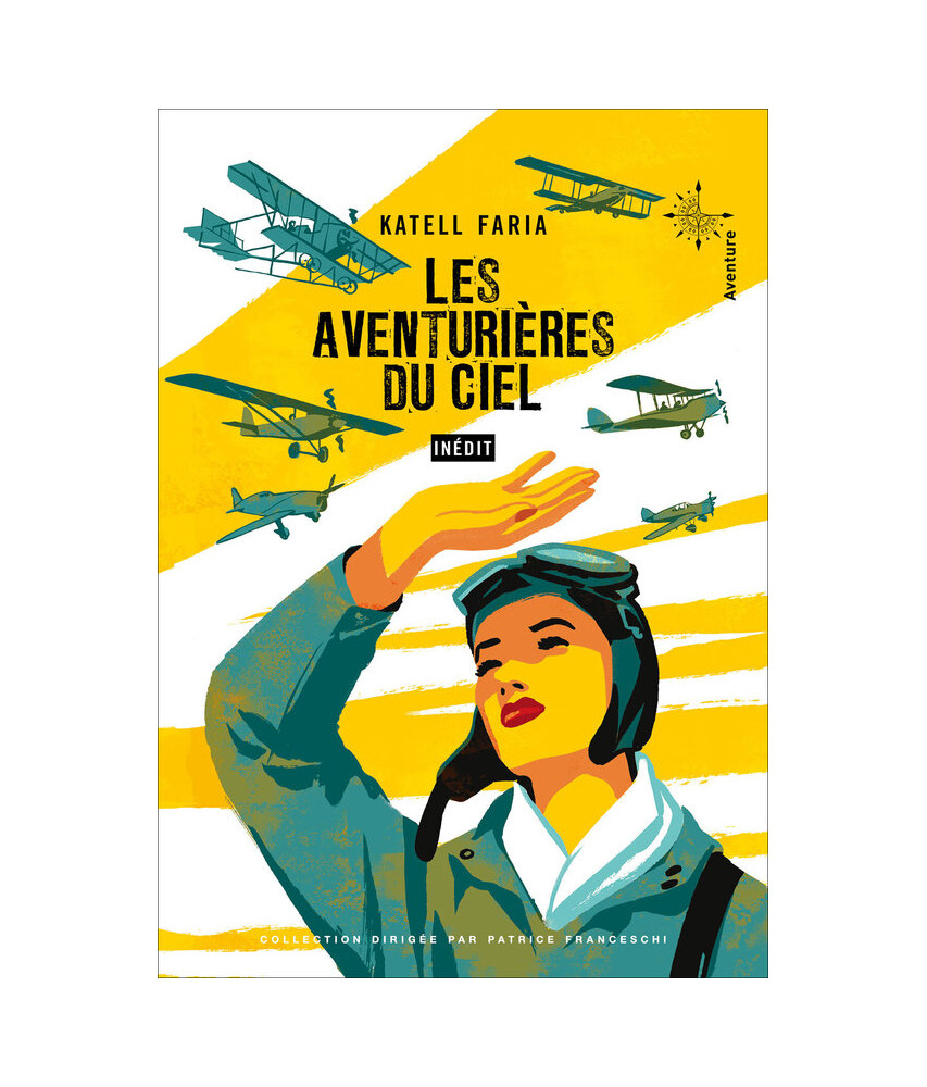Les aventurières du ciel Les aventurières du ciel