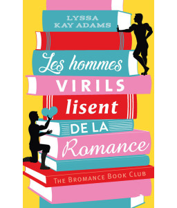 Les hommes virils lisent de la romance