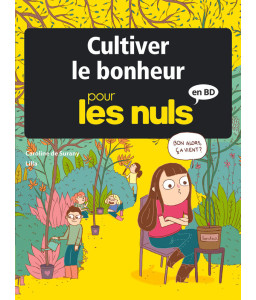 Cultiver le bonheur pour les nuls en BD