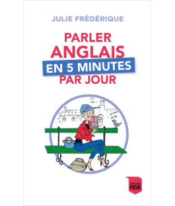 Parler anglais en 5 minutes par jour