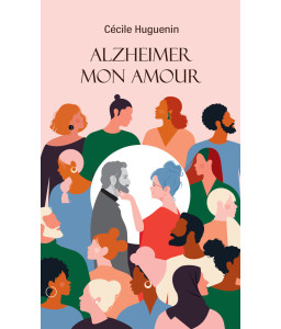 Alzheimer mon amour