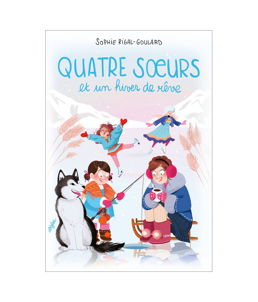 Quatre soeurs et un hiver de rêve Quatre soeurs et un hiver de rêve