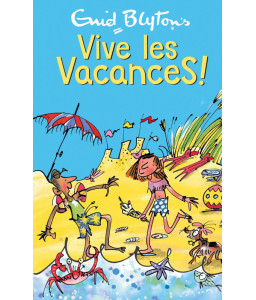 Vive les vacances !