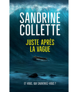 Juste après la vague