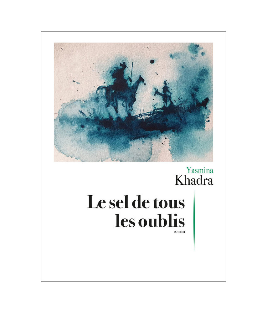 Le Sel de tous les oublis