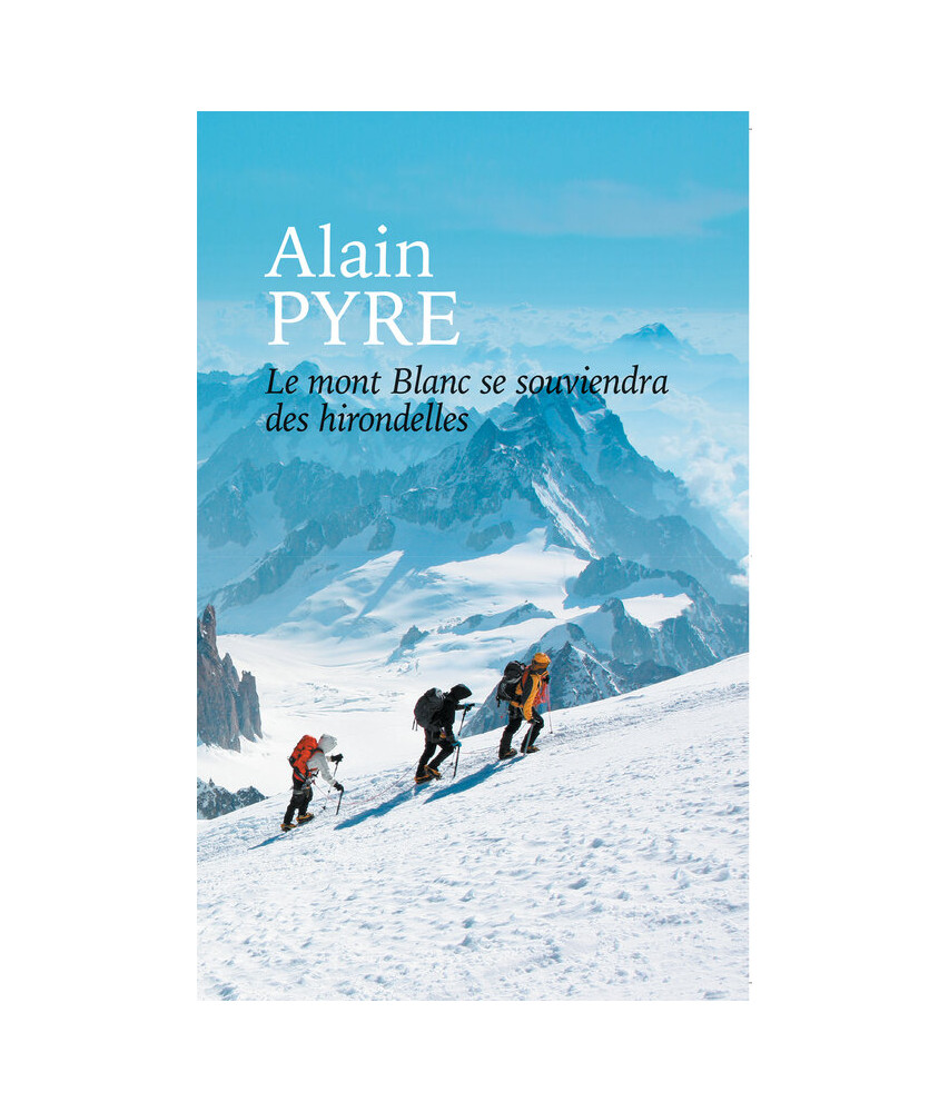 Le Mont Blanc se souviendra des hirondelles