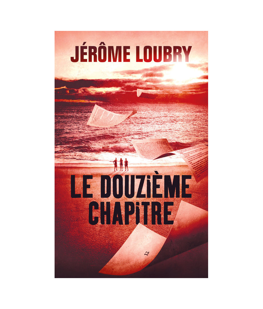 Le douzième chapitre Le douzième chapitre