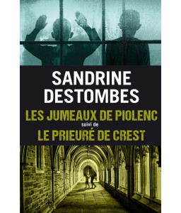 Les jumeaux de Piolenc - Le prieuré de Crest