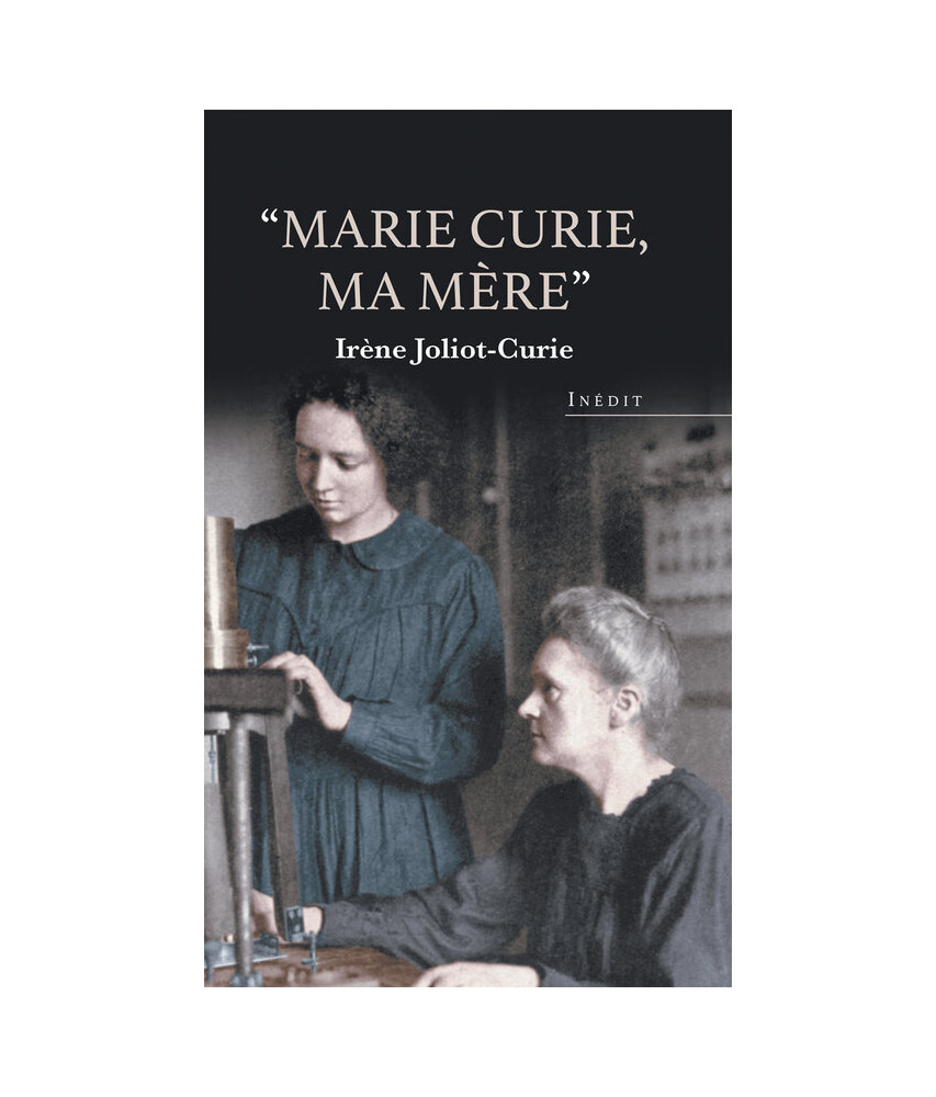 Marie Curie, ma mère