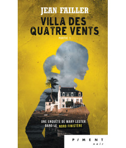 Mary Lester - T37 - Villa des Quatre Vents (Partie 1)