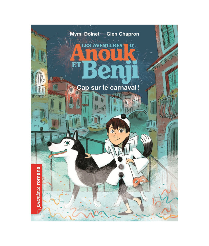 Les aventures Anouk et Benji - Cap sur le carnaval !