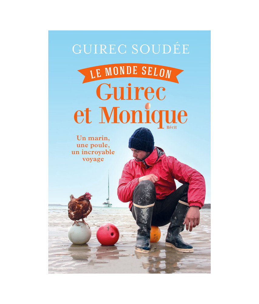 Le monde selon Guirec et Monique Le monde selon Guirec et Monique