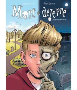 Mort et déterré - Tome 1