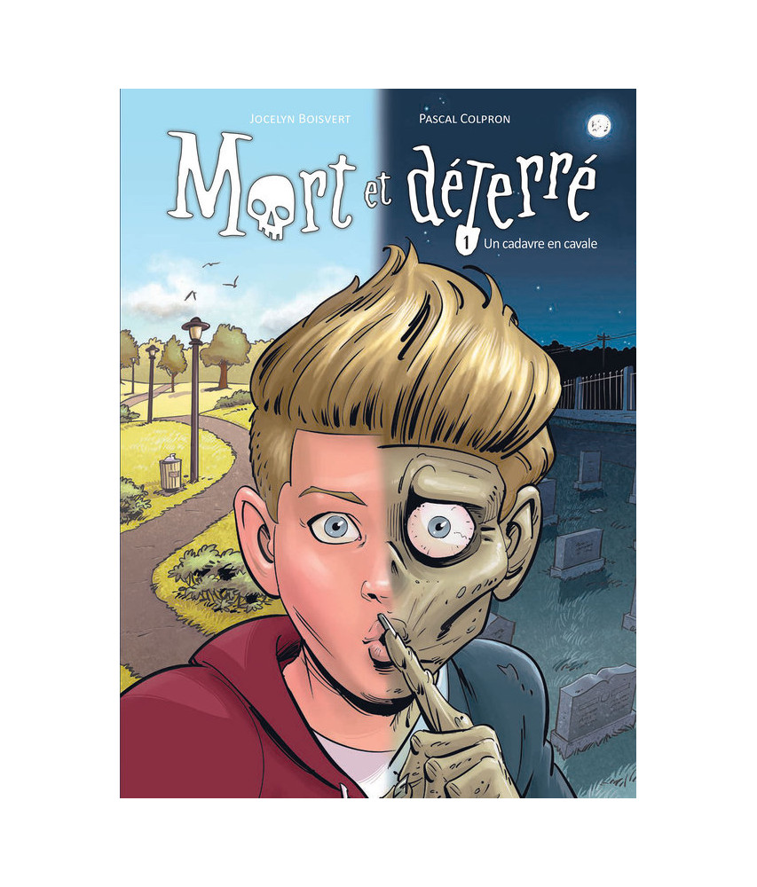 Mort et déterré - Tome 1 Mort et déterré - Tome 1