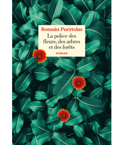 La police des fleurs, des arbres et des forêts