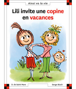 Lili invite une copine en vacances