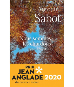 Nous sommes les chardons