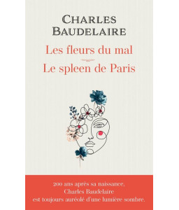 Les Fleurs du mal - Le Spleen de Paris