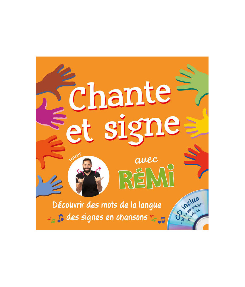 Chante et signe avec Rémi