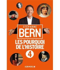 Les pourquoi de l'histoire, volume 4