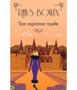 Son espionne royale - Tomes 3 & 4