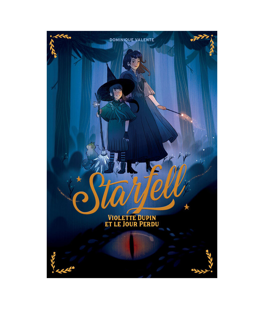 Starfell - Violette Dupin et le jour perdu