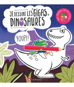 "Je dessine les ""Gigas"" dinosaures"