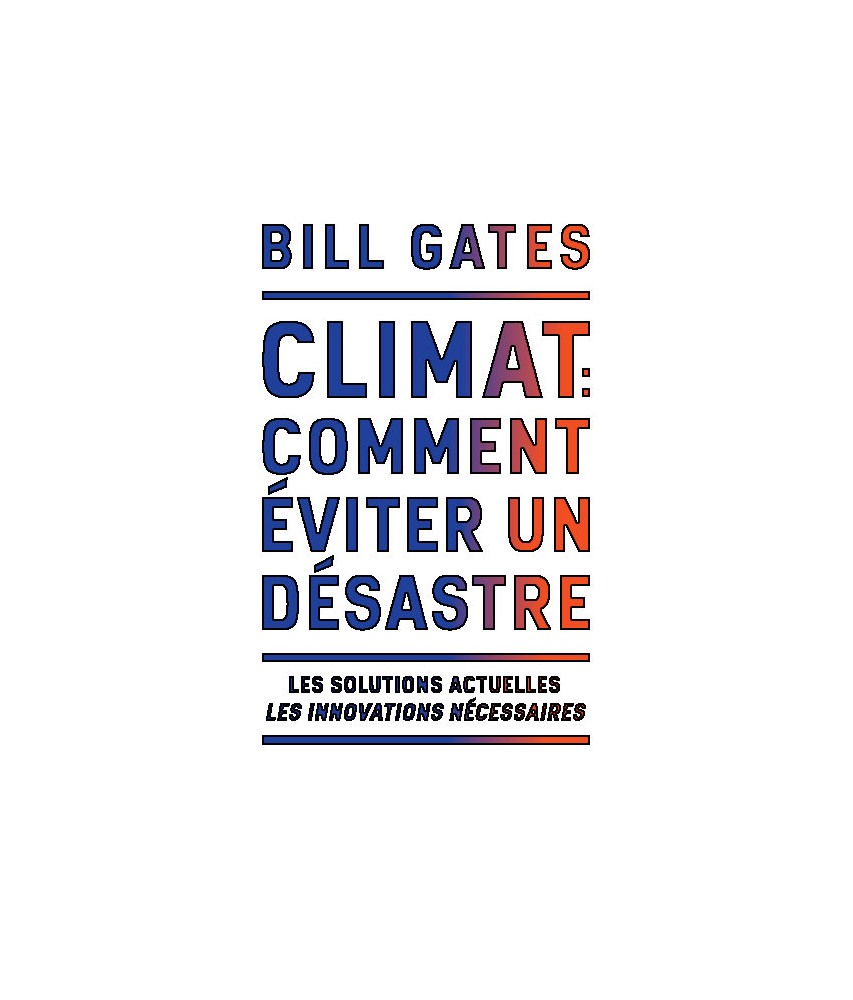 Climat : comment éviter un désastre Climat : comment éviter un désastre