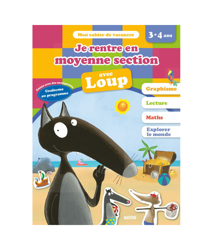 Je rentre en moyenne section avec Loup Je rentre en moyenne section avec Loup