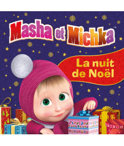 Mascha et Michka - La nuit de Noël