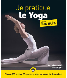 Je pratique le Yoga pour les nuls