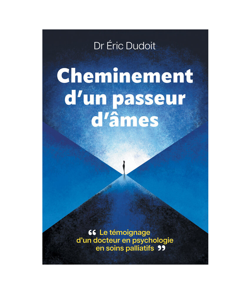 Cheminement d'un passeur d'âmes Cheminement d'un passeur d'âmes