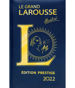 Le Grand Larousse illustré 2022 - Edition Prestige