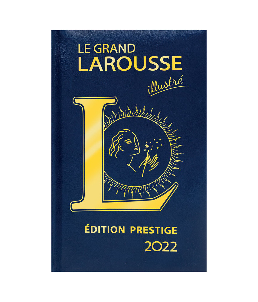Le Grand Larousse illustré 2022 - Edition Prestige