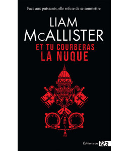 Et tu courberas la nuque