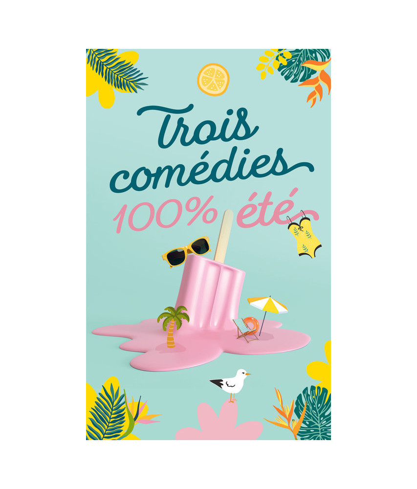 Trois comédies 100 % été Trois comédies 100 % été