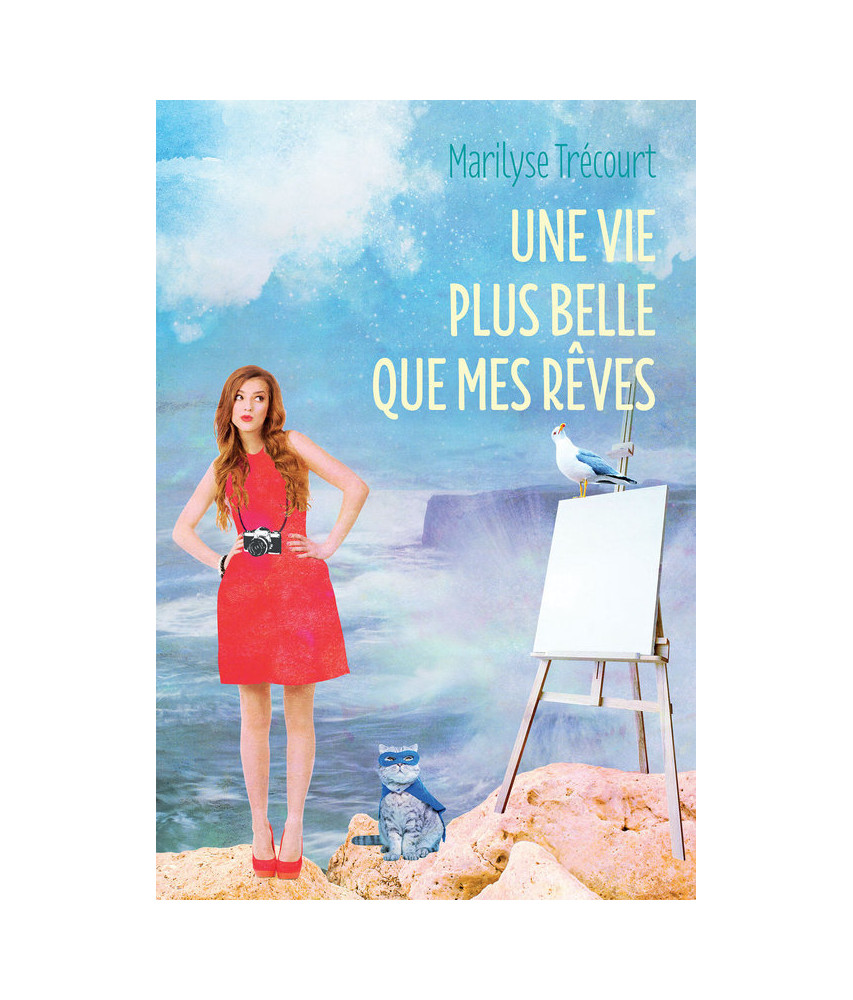 Une vie plus belle que mes rêves Une vie plus belle que mes rêves