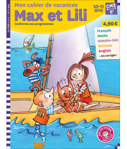 Mon cahier de vacances Max et Lili - CM2-6e